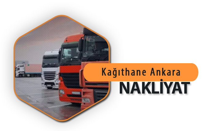 Kağıthane Ankara Nakliyat