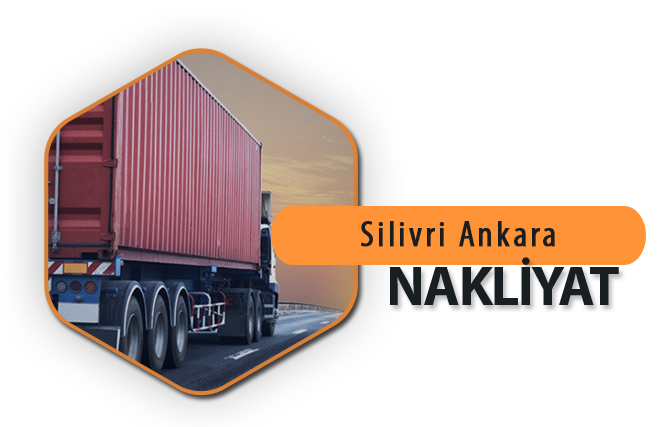 Silivri Ankara Nakliyat